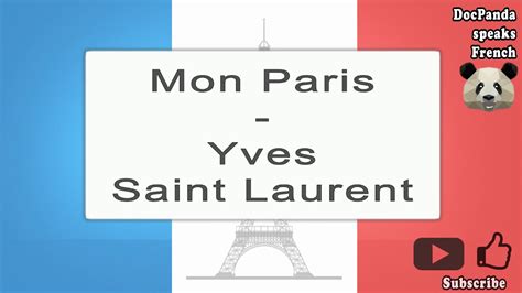 mon paris ysl pronunciation|How to pronounce Mon Paris in French .